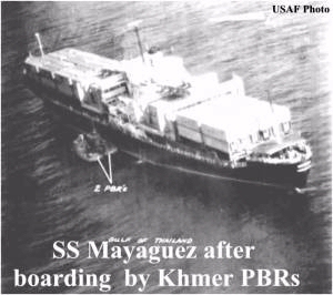 SS Mayaguez after boarding by the Khmer PBRS personal account by growth wilson