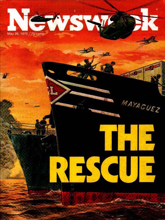 Newsweek Cover May 26 1975 of the Rescue of the Mayaguez at Koh Tang